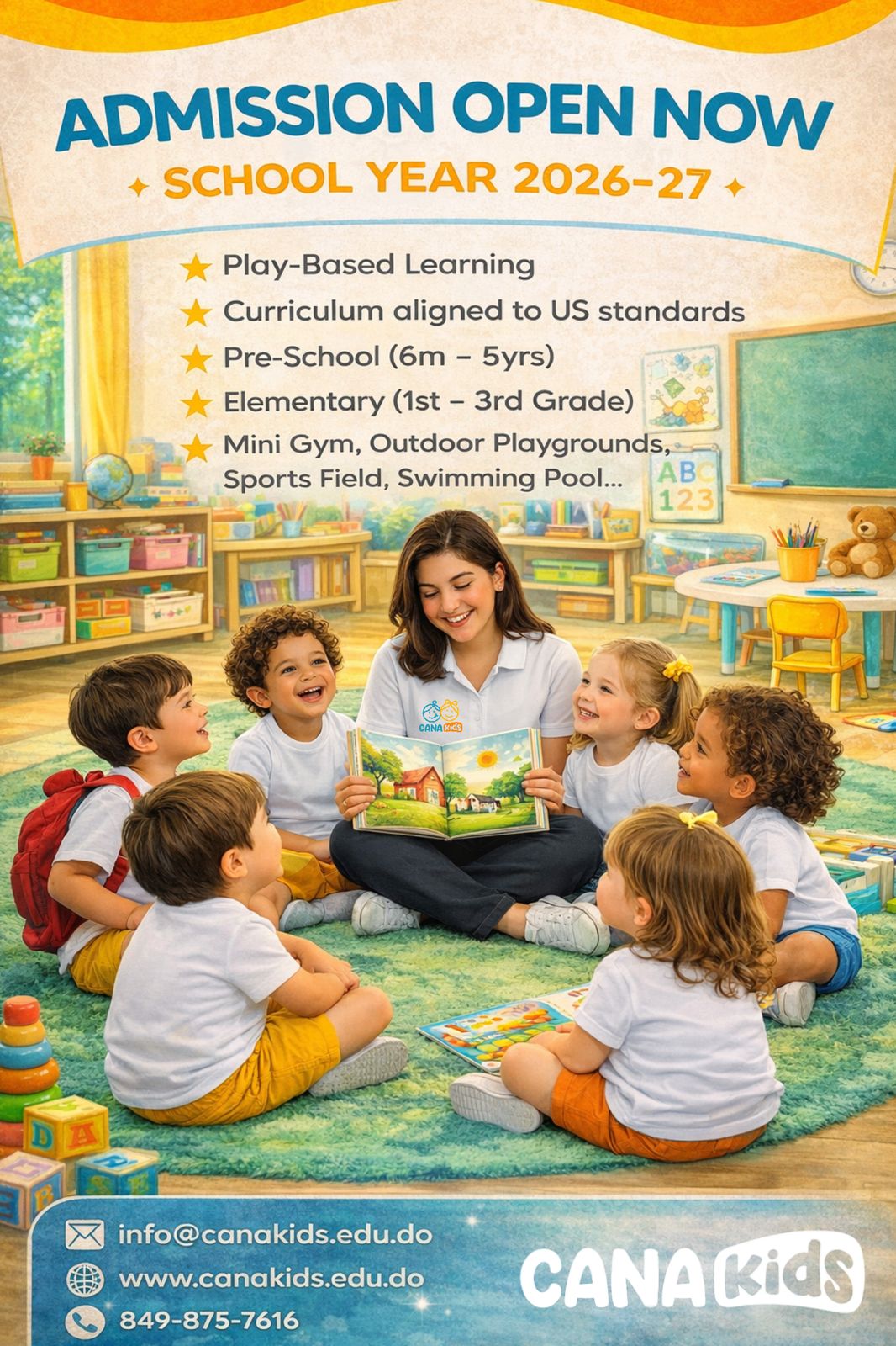 Admission Open Now - Matrícula abierta en Cana Kids Learning Center para Educación Inicial y Básica